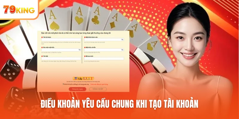 Điều khoản yêu cầu chung khi tạo tài khoản